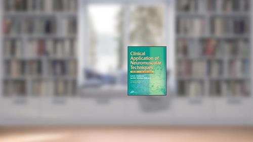 Cover from Clinical Application of Neuromuscular Techniques, Volume 1: The Upper Body, Volume 1, written by Leon Chaitow ND  DO (UK); Judith DeLany LMT