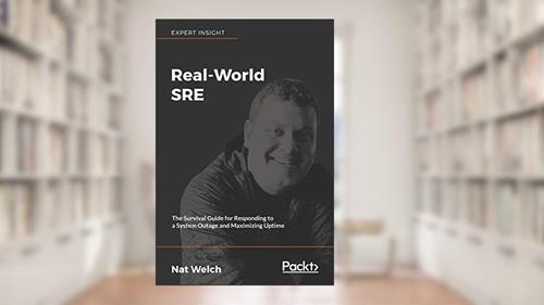 Cover from Real-World SRE, written by Nat Welch