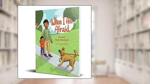 Cover from When I am Afraid, written by Sally Michael