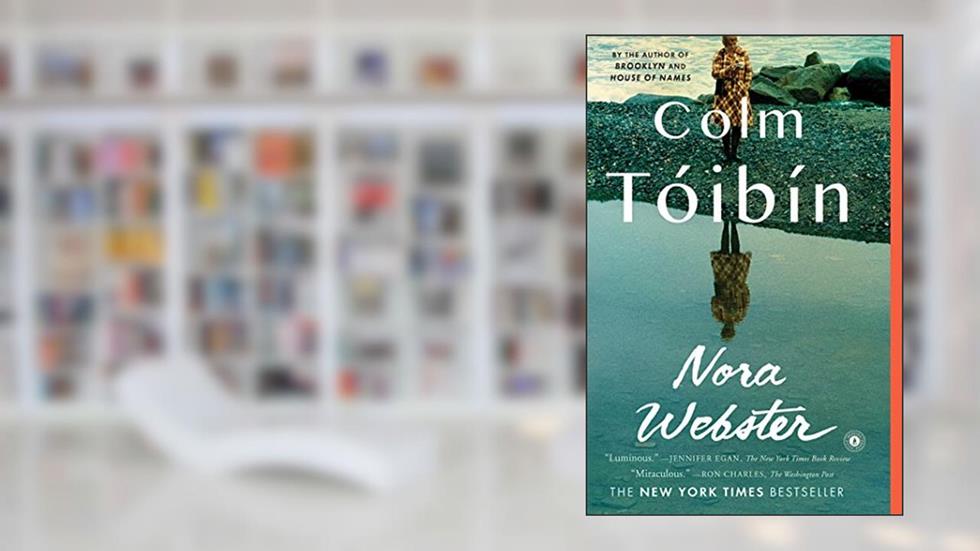 Nora Webster: A Novel, written by Colm Toibin