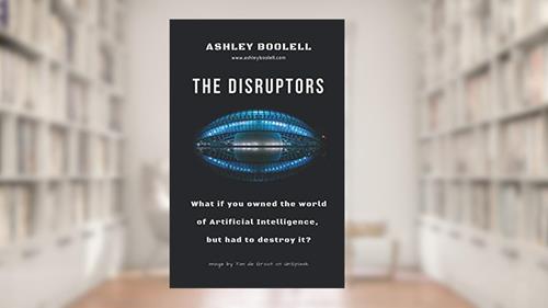 Cover from The Disruptors, written by Ashley BOOLELL