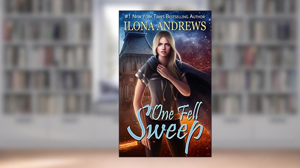 One Fell Sweep (Innkeeper Chronicles Book 3), written by Ilona Andrews