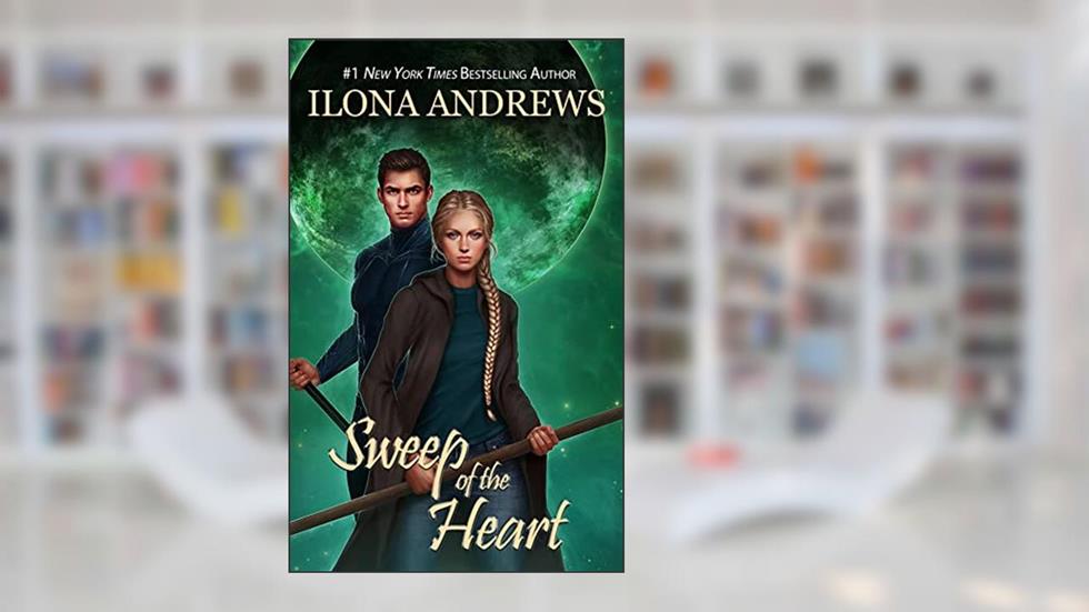 Sweep of the Heart (Innkeeper Chronicles Book 6), written by Ilona Andrews