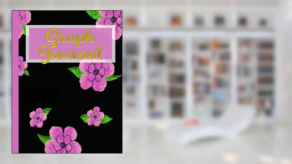 Graph Journal: Floral Cover, teal, pink-purple flowers, 4 squares per inch, 8.5" x 11", written by J. Belk