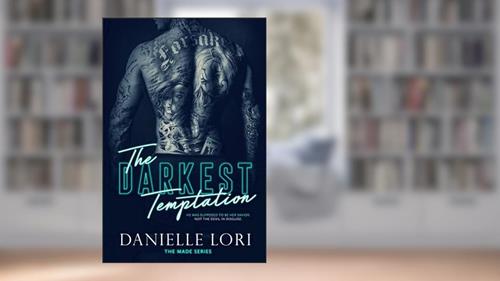 Cover from The Darkest Temptation (Made), written by Danielle Lori