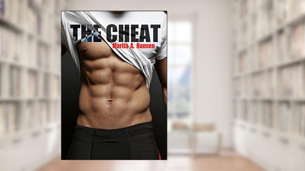 THE CHEAT (Played Book 1), written by Marita A. Hansen