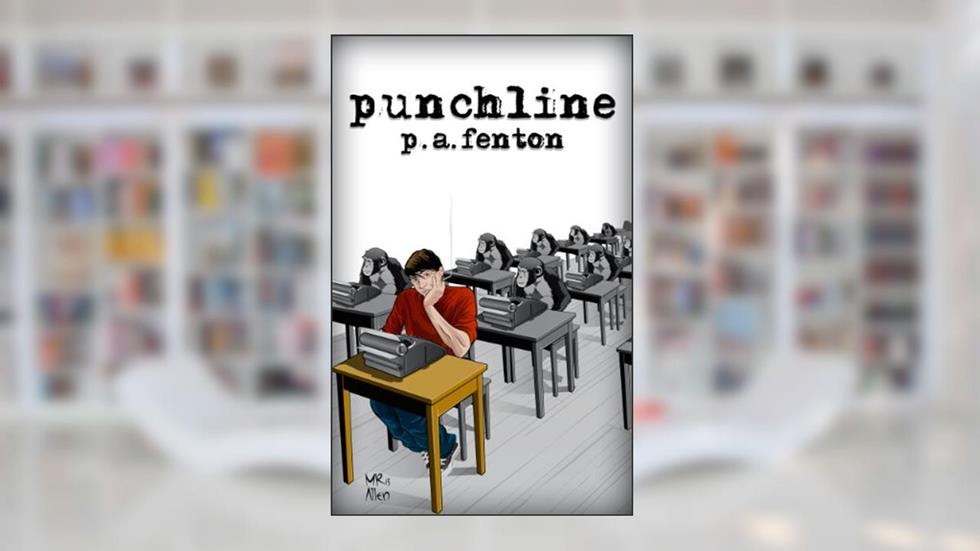 Punchline, written by P.A. Fenton
