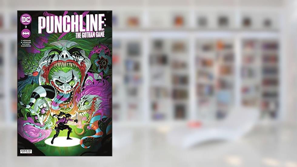 Punchline: The Gotham Game (2022-) #3, written by Tini Howard; Blake M. Howard