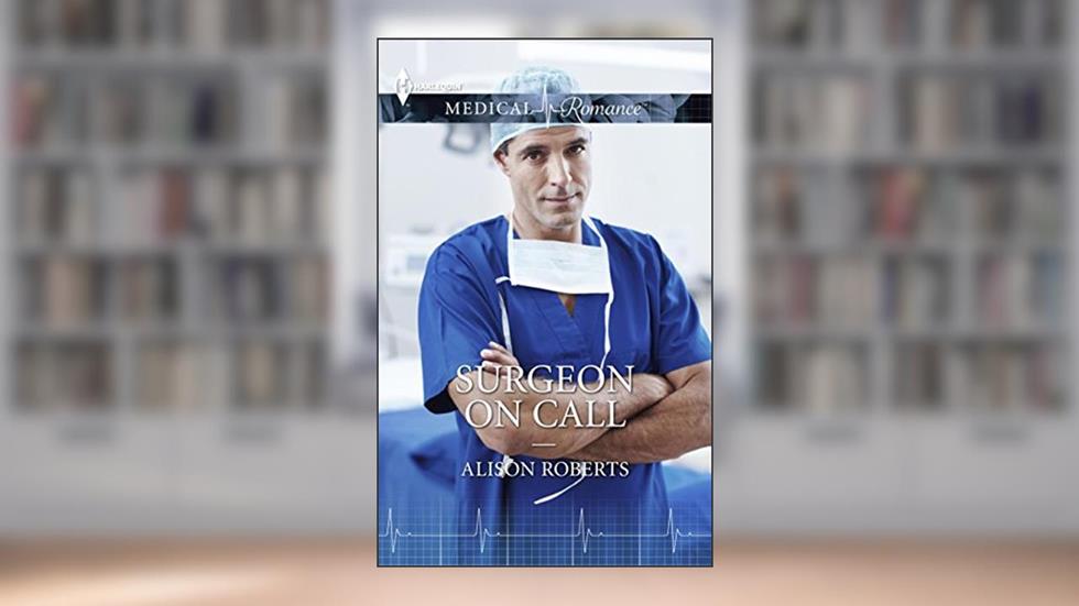 SURGEON ON CALL, written by Alison Roberts
