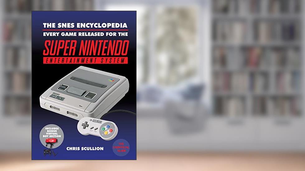 The SNES Encyclopedia: Every Game Released for the Super Nintendo Entertainment System, written by Chris Scullion