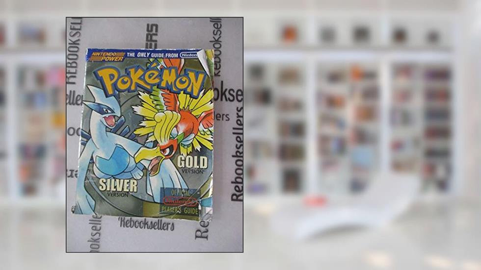 Official Nintendo Power Pokemon Gold Version and Silver Version Player's Guide, written by Nintendo of America