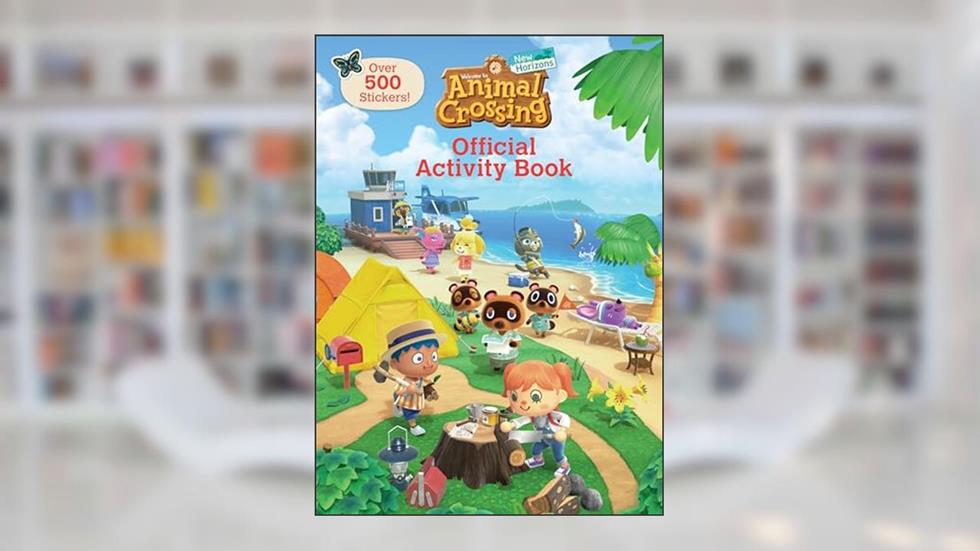 Animal Crossing New Horizons Official Activity Book (Nintendo®), written by Steve Foxe