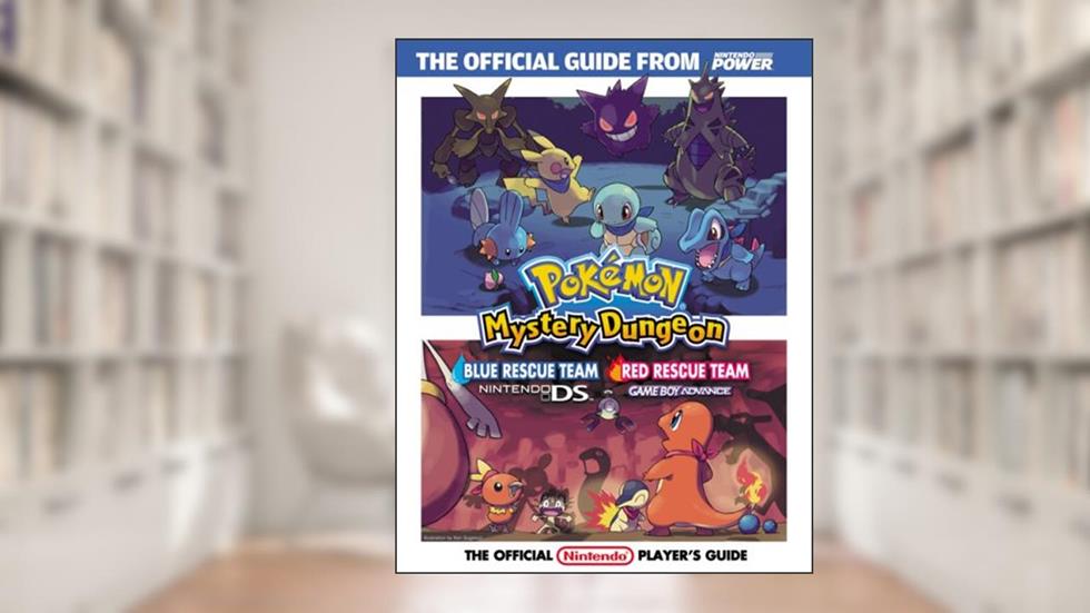 Official Nintendo Pokémon Mystery Dungeon: Blue Rescue Team/Red Rescue Team Player's Guide, written by Nintendo Power