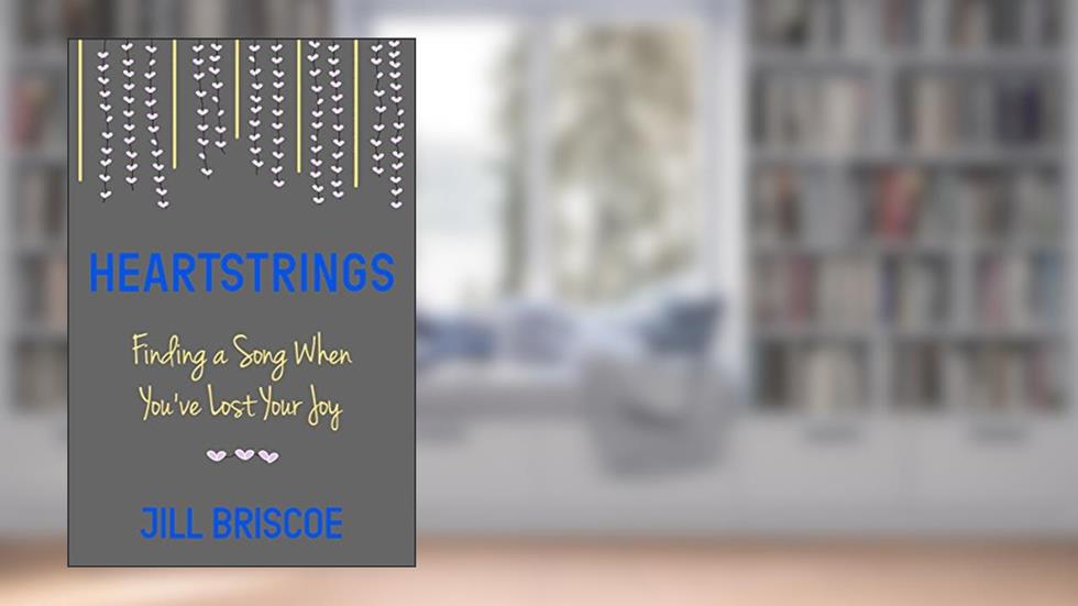 Heartstrings, written by Jill Briscoe