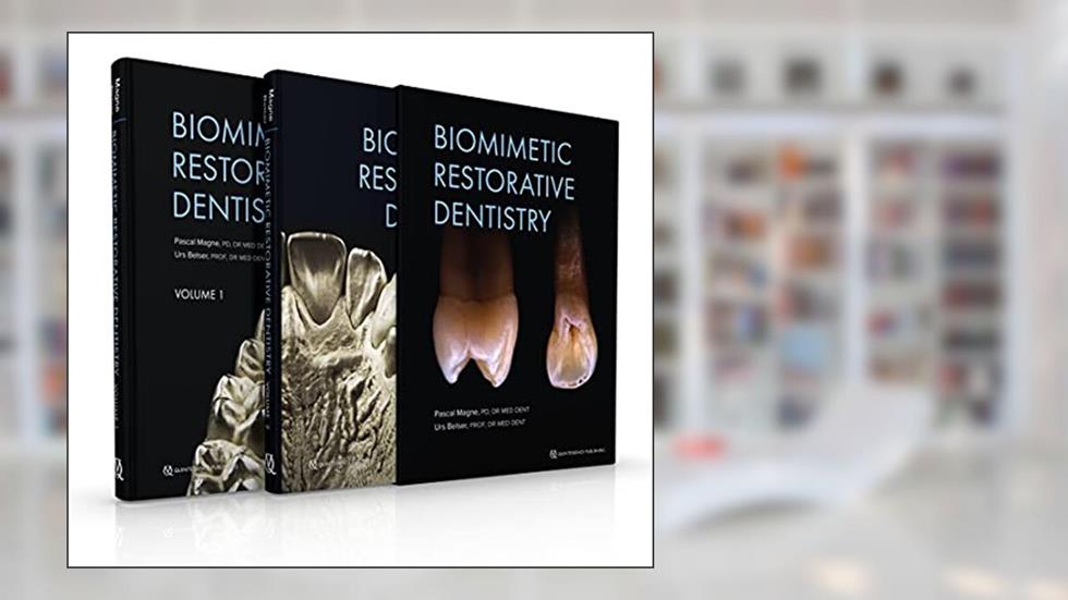 Biomimetic Restorative Dentistry, written by Pascal Magne; Urs Belser