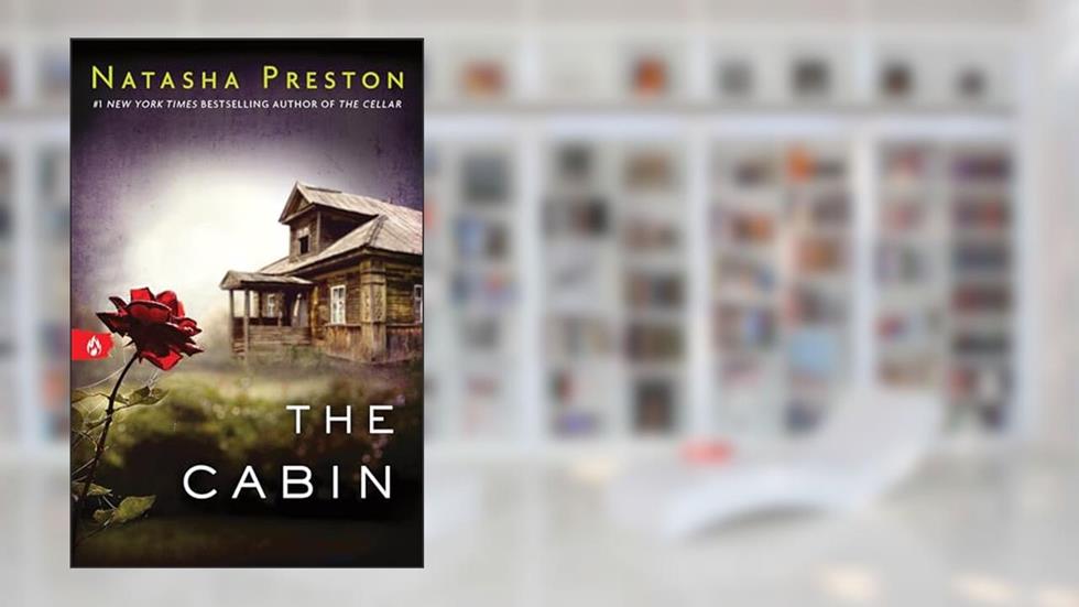 The Cabin, written by Natasha Preston
