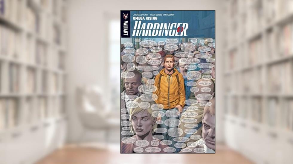 Harbinger Volume 1: Omega Rising (HARBINGER (VALIANT UNIVERSE) TP), written by Joshua Dysart