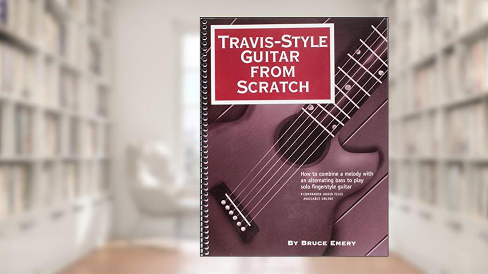 Travis-Style Guitar from Scratch, written by Bruce Emery