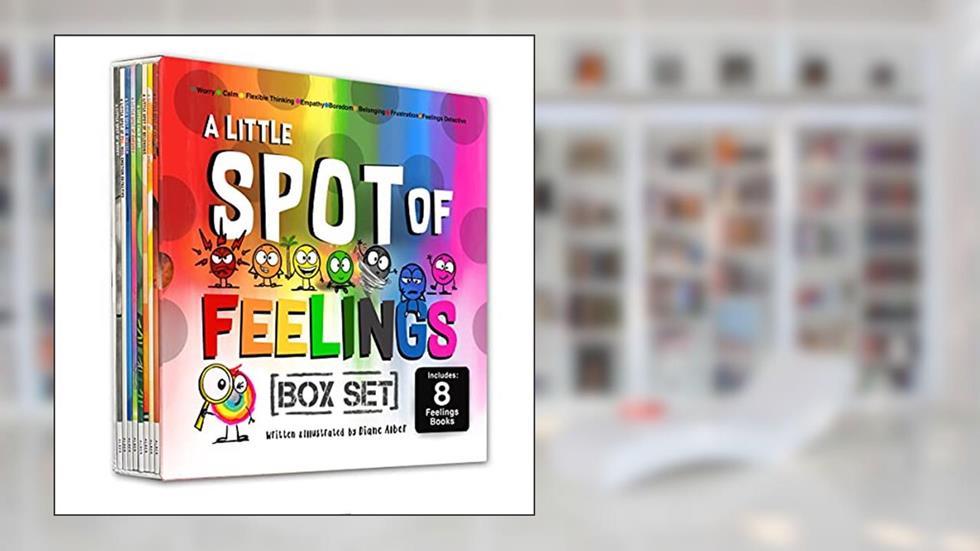A Little SPOT of Feelings 8 Book Box Set (Book 25-32: Empathy, Frustration, Calm, Belonging, Worry, Boredom, Flexible Thinking, & Feelings Detective), written by Diane Alber