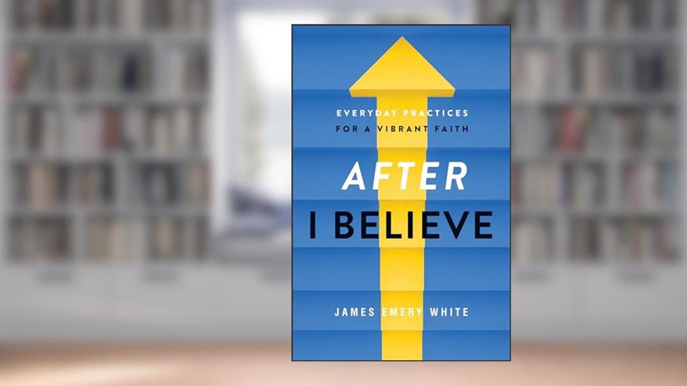 After "I Believe": Everyday Practices for a Vibrant Faith, written by James Emery White