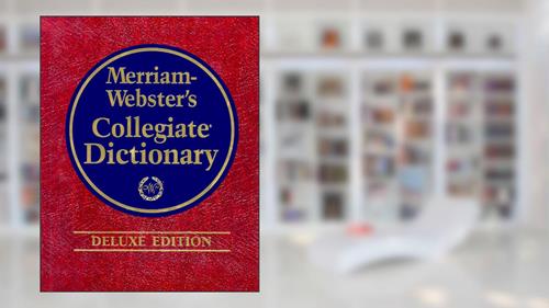 Cover from Merriam-Webster's Collegiate Dictionary, Deluxe Edition, written by Merriam-Webster