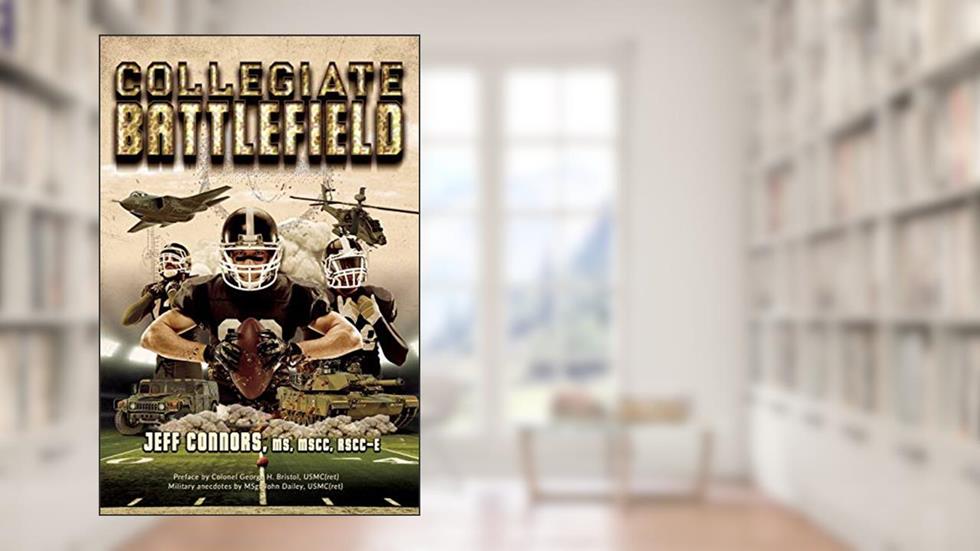 Collegiate Battlefield, written by Jeff Connors