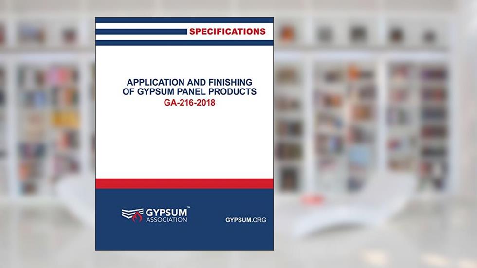 Specifications for the Application and Finishing of Gypsum Panel Products, written by unknown author