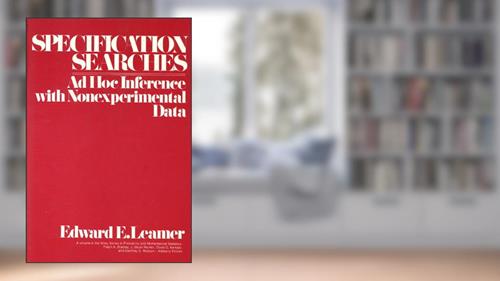 Cover from Specification Searches: Ad Hoc Inference with Nonexperimental Data, written by Edward E. Leamer
