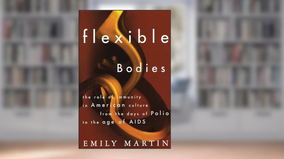 Flexible Bodies, written by Emily Martin
