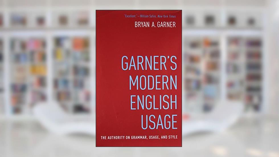 Garner's Modern English Usage, written by Bryan Garner