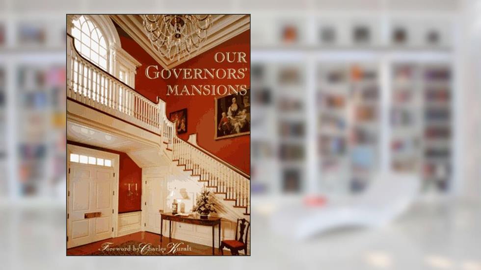 Our Governors' Mansions, written by Cathy Keating