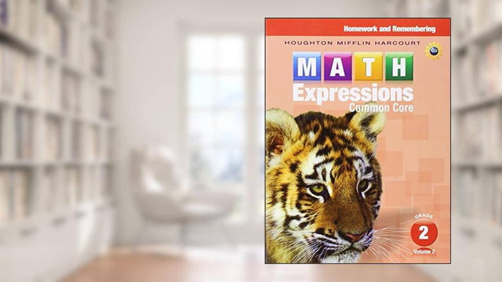 Homework & Remembering, Volume 2 Grade 2 (Math Expressions), written by Houghton Mifflin Harcourt