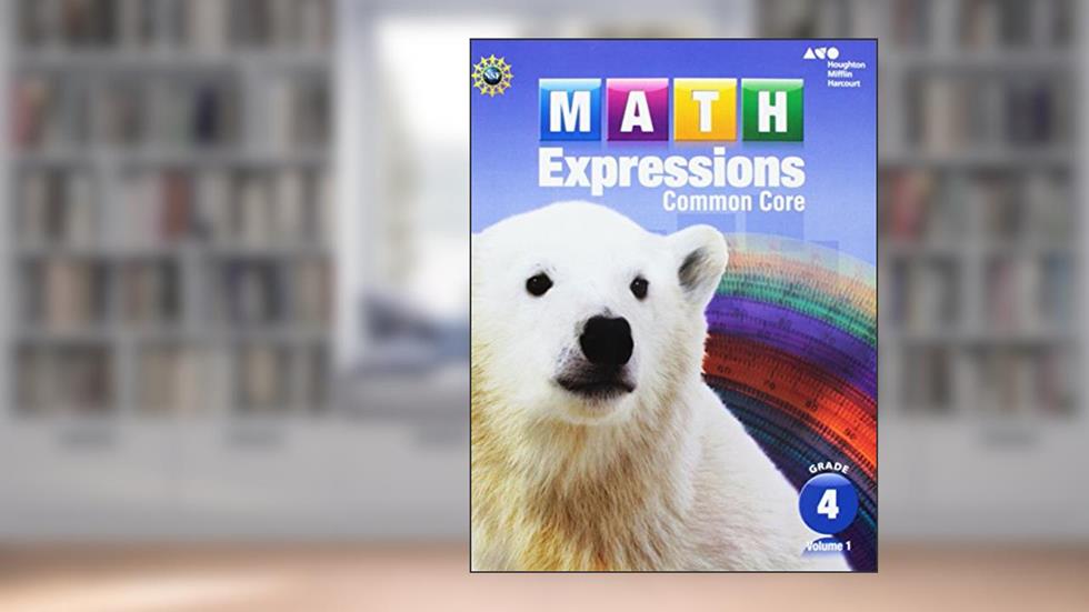 Math Expressions: Student Activity Book, Vol. 1, Grade 4, written by Karen C. Fuson