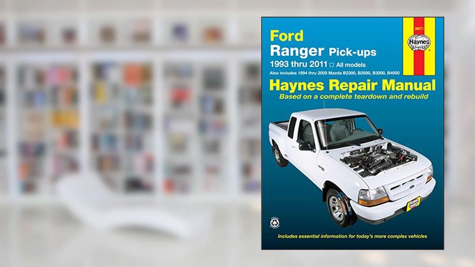 Ford Ranger Pick-Ups (93-11) Haynes Repair Manual (USA) (Paperback), written by Editors of Haynes Manuals
