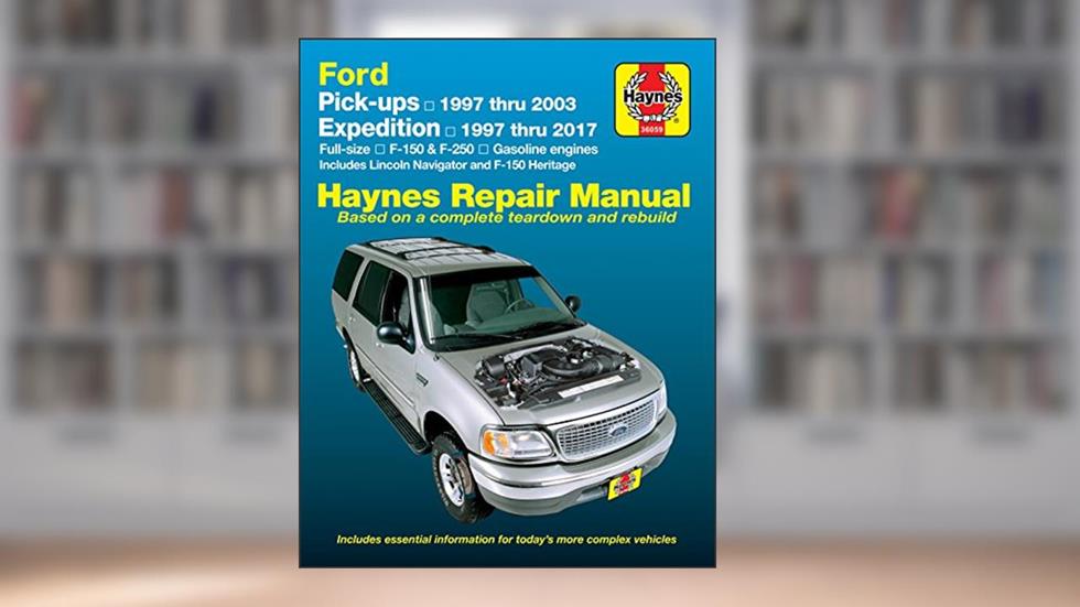 Ford pick-ups,Expedition,Lincoln Navigator (97-17) Haynes Manual USA (Paperback), written by Editors of Haynes Manuals