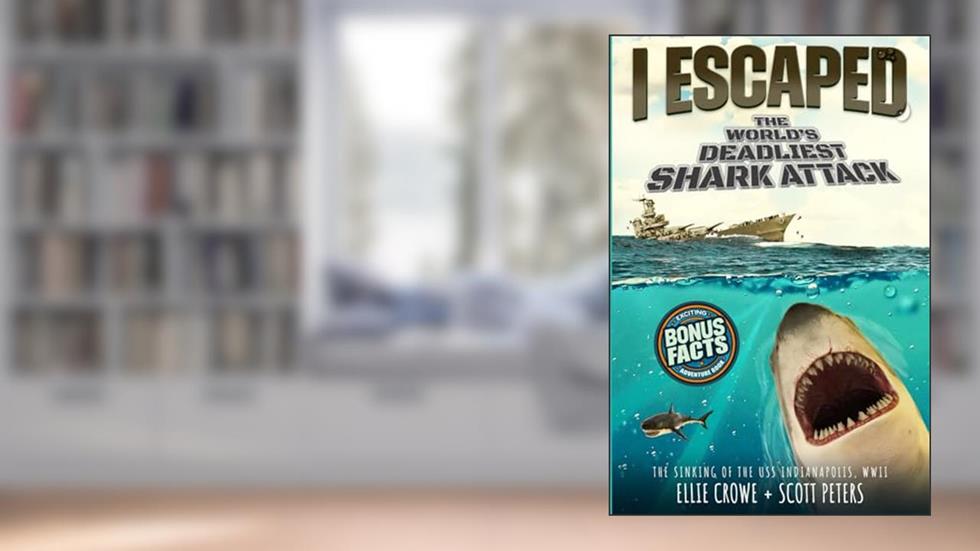 I Escaped The World's Deadliest Shark Attack (3), written by Scott Peters; Ellie Crowe
