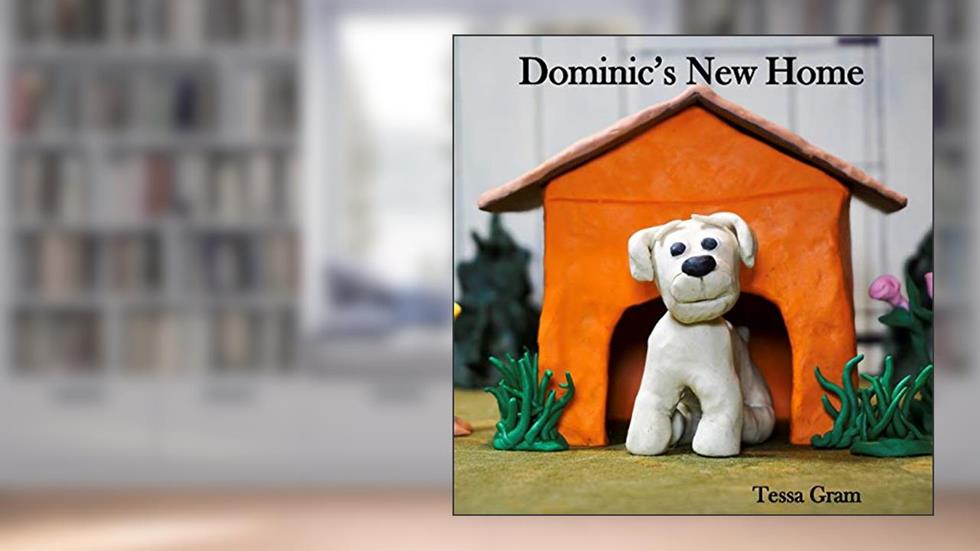 Dominic's New Home (Growing with Dominic), written by Tessa Gram