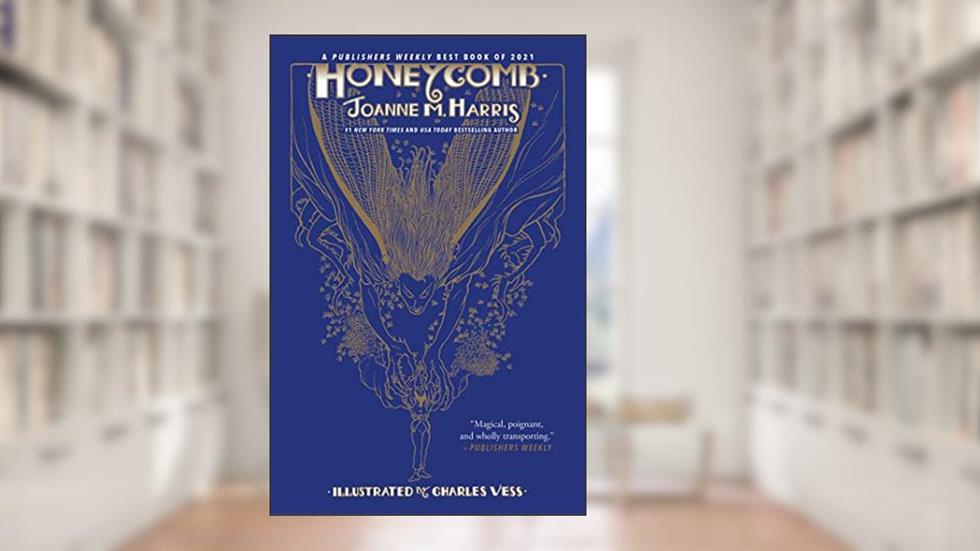 Honeycomb, written by Joanne M. Harris