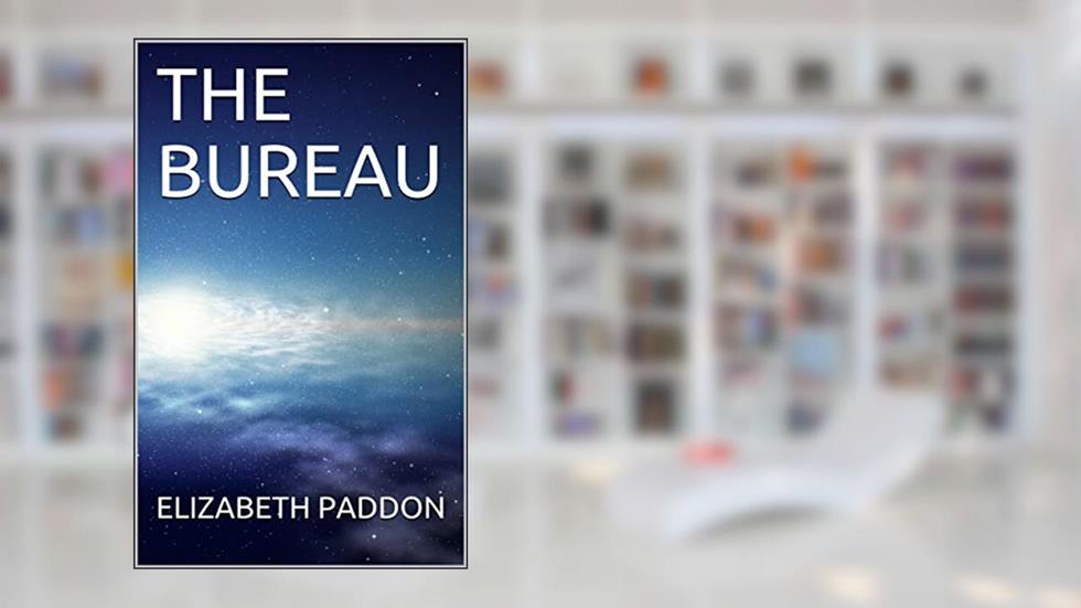 THE BUREAU (PARANORMAL SERIES Book 3), written by ELIZABETH PADDON