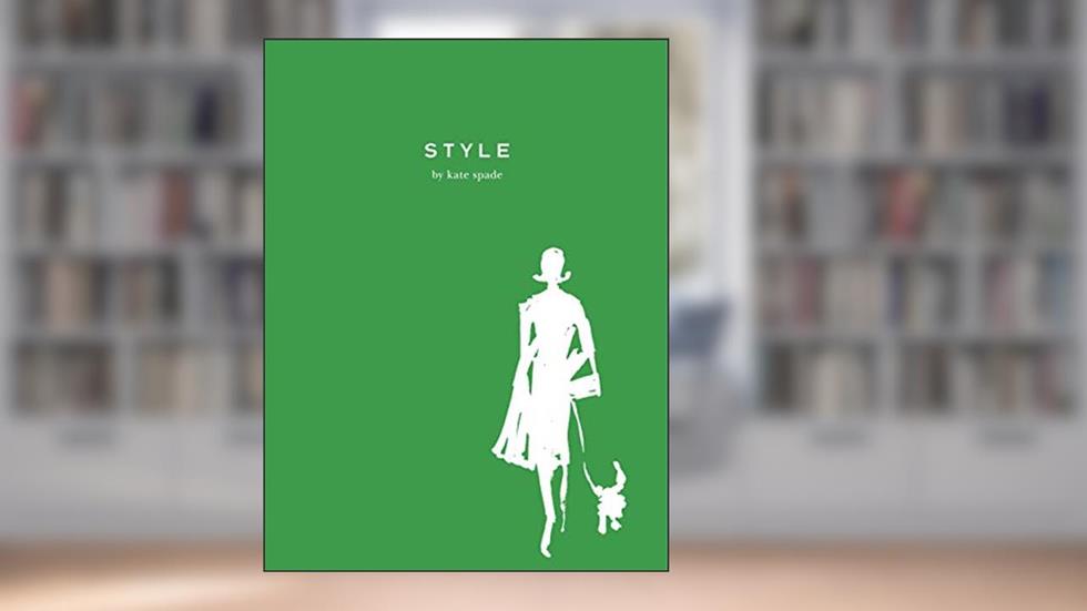 Style, written by Kate Spade