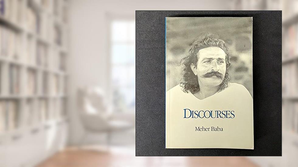 Discourses, written by Meher Baba