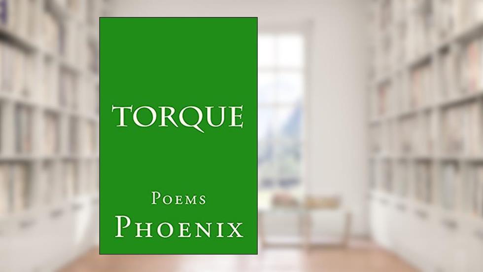 Torque, written by Phoenix
