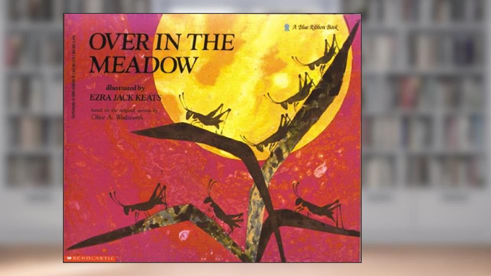 Over in the Meadow, written by Olive A. Wadsworth