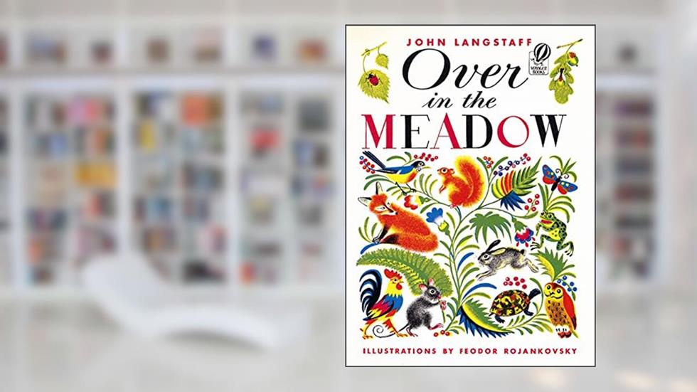 Over in the Meadow, written by John Langstaff
