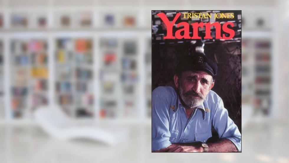 Yarns, written by Tristan Jones