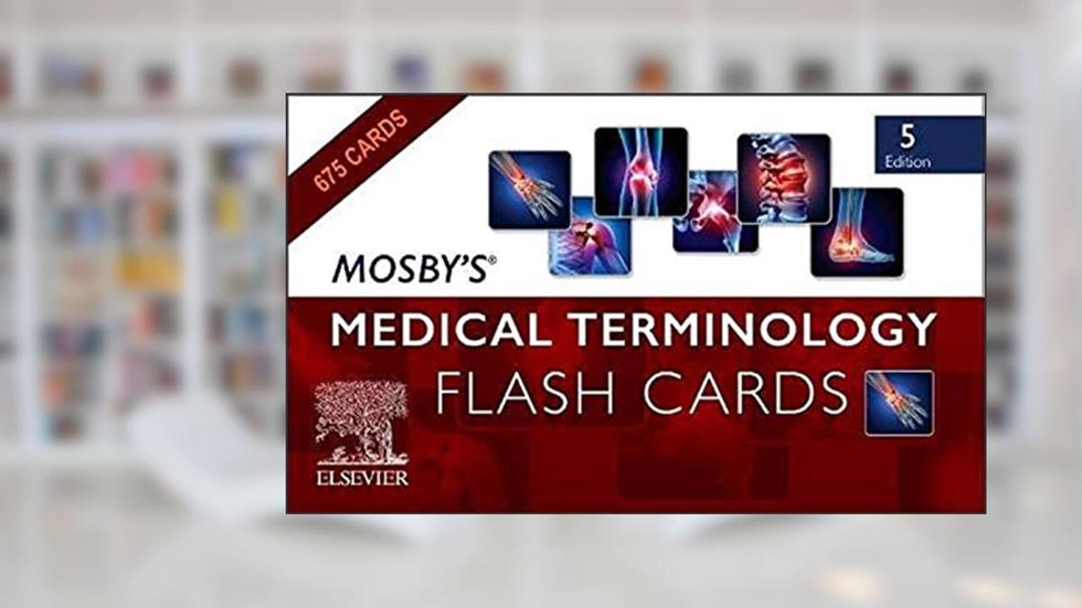 Mosby's® Medical Terminology Flash Cards, written by Mosby