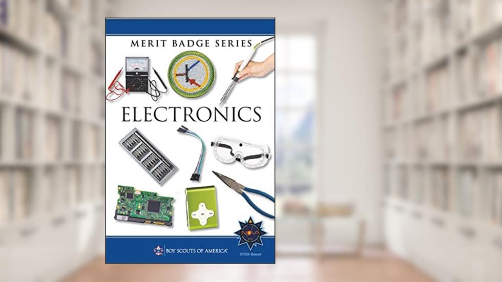 Electronics Merit Badge Pamphlet (Merit Badge Series Scouting America), written by Boy Scouts of America