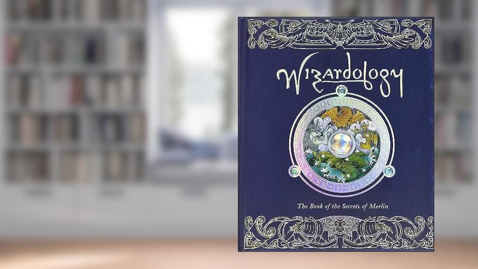 Wizardology: The Book of the Secrets of Merlin (Ologies), written by Master Merlin