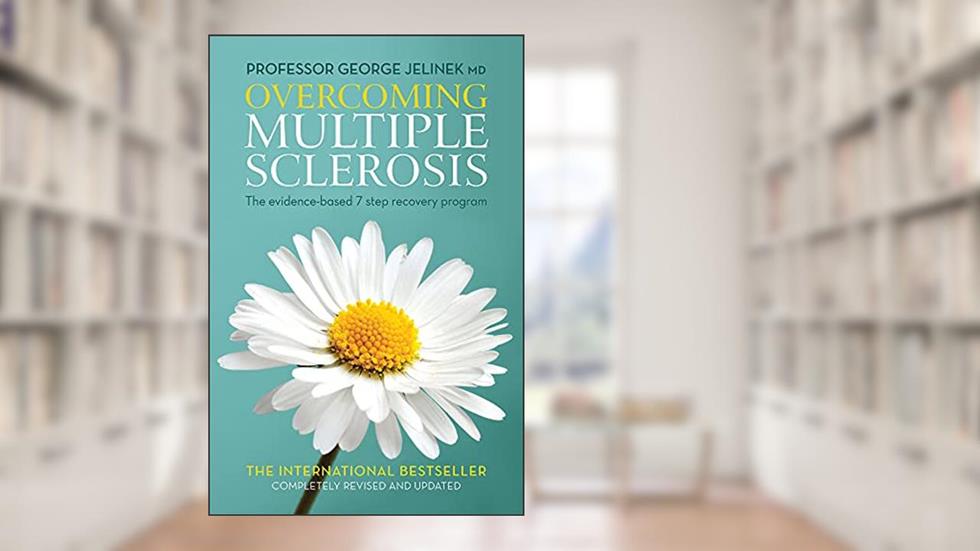 Overcoming Multiple Sclerosis: The Evidence-Based 7 Step Recovery Program, written by George Jelinek MD