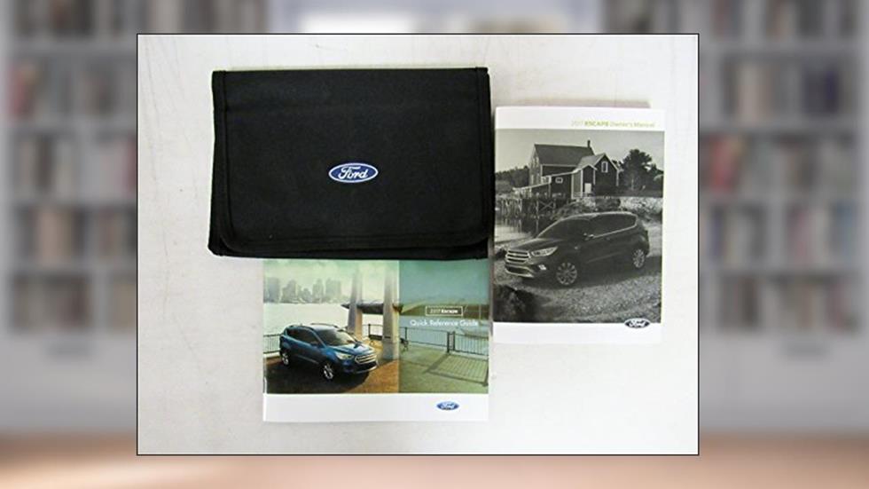 2017 Ford Escape Owner's Manual Guide Book, written by Ford
